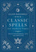 Classic Spells for Modern Times