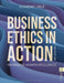 Business Ethics in Action