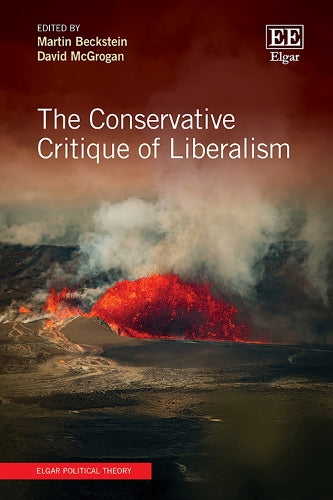 The Conservative Critique of Liberalism