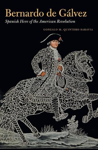 Bernardo De Gálvez