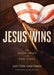 Jesus Wins