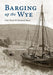 Barging up the Wye