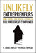 Unlikely Entrepreneurs