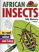 Read, Colour & Keep: African Insects