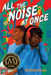All the Noise at Once
