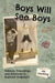 Boys Will See Boys