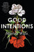 Good Intentions