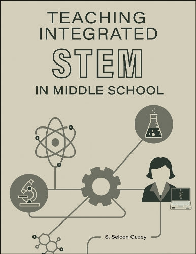 Teaching Integrated STEM in Middle School