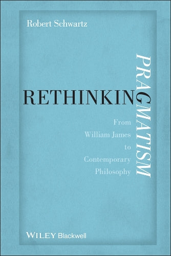 Rethinking Pragmatism