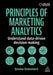 Principles of Marketing Analytics