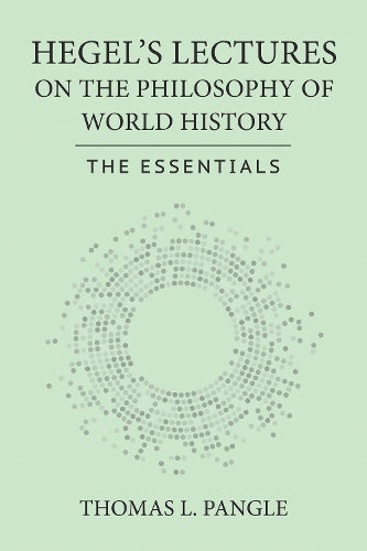 Hegel's Lectures on the Philosophy of World History