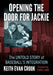 Opening the Door for Jackie