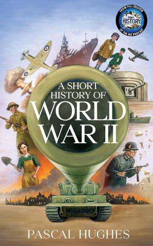 A Short History of World War II