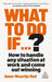 What To Do If...?
