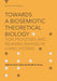 Towards a Biosemiotic Theoretical Biology