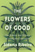 The Flowers of Good