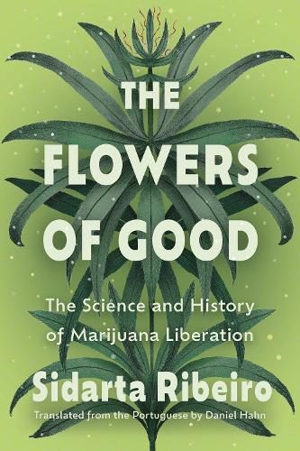 The Flowers of Good
