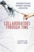 Collaborators through Time