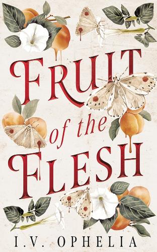 Fruit of the Flesh