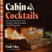 Cabin Cocktails