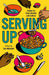 Serving Up