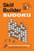 Skill Builder Sudoku: Hard to Expert