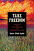 Take Freedom