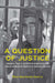 A Question of Justice