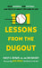 101 Lessons from the Dugout