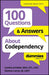 100 Questions & Answers About Codependency For Dummies