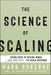 The Science of Scaling