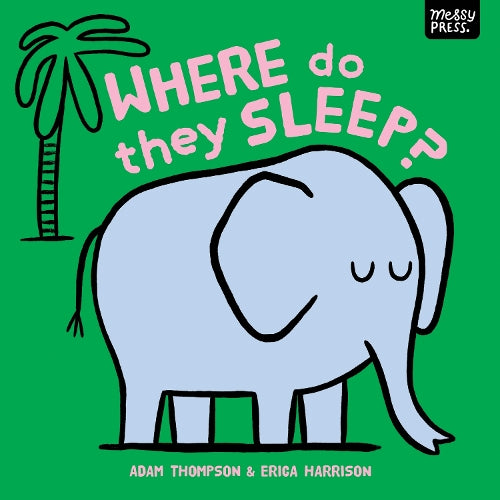Where Do They Sleep?