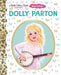 Dolly Parton: Baby Edition (A Little Golden Book Biography)