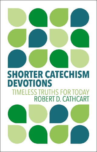 Shorter Catechism Devotions
