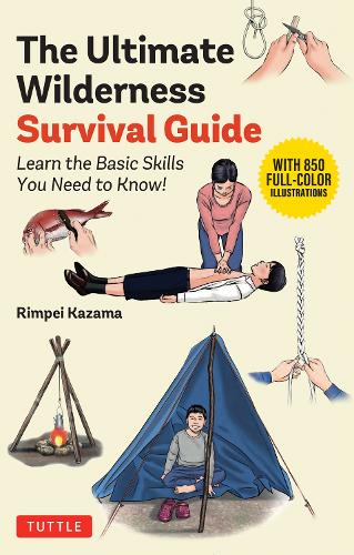 The Ultimate Wilderness Survival Guide
