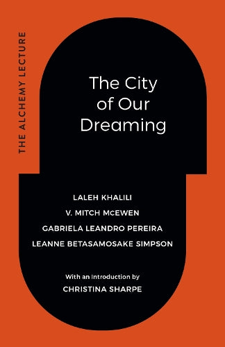 The City of Our Dreaming