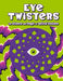 Eye Twisters