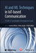 AI and ML Techniques in IoT-based Communication