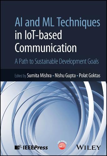 AI and ML Techniques in IoT-based Communication