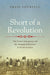 Short of a Revolution