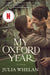 My Oxford Year [Movie Tie-In]