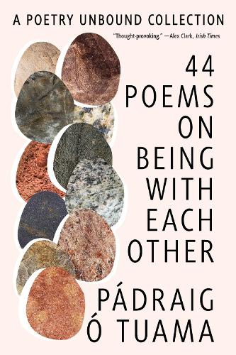 44 Poems on Being with Each Other
