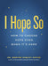 I Hope So