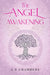 The Angel Awakening