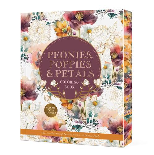 Peonies, Poppies & Petals Coloring Book: Color Your Way Through Beautiful Blooms and Delicate Details (Chartwell Deluxe Spredges Editions