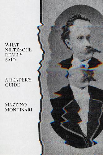 What Nietzsche Really Said