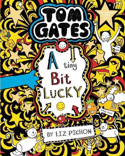 Tom Gates: A Tiny Bit Lucky