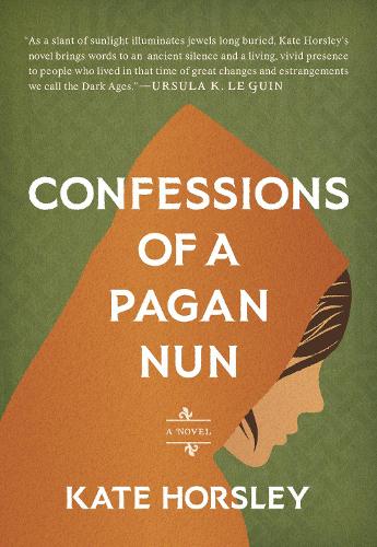 Confessions of a Pagan Nun