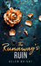 The Runaway's Ruin