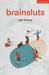 Brainsluts